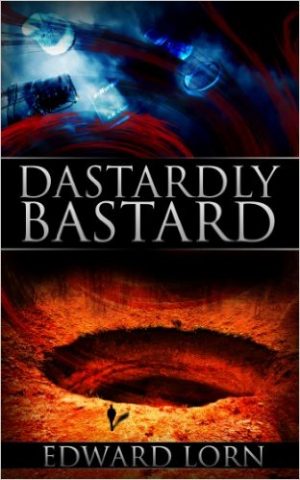Cover for Dastardly Bastard