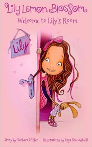 Cover for Lily Lemon Blossom Welcome to Lily's Room