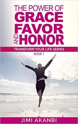 Cover for The Power of Grace, Favor and Honor