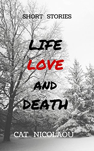 Cover for Life, Love and Death
