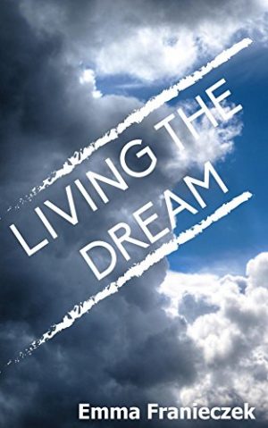 Cover for Living the Dream