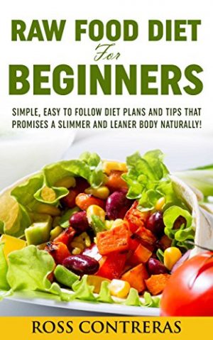 Cover for Raw Food Diet For Beginners