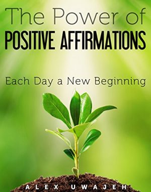 Cover for The Power of Positive Affirmations