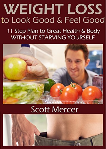 Cover for Weight Loss to Look Good & Feel Good