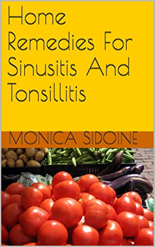 Cover for Home Remedies For Sinusitis And Tonsillitis
