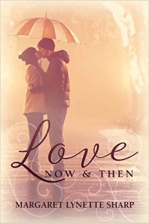 Cover for Love, Now and Then