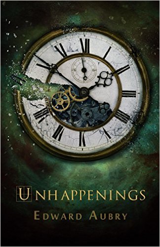 Cover for Unhappenings