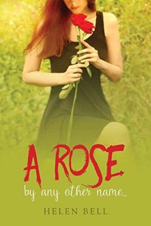 Cover for A Rose By Any Other Name...