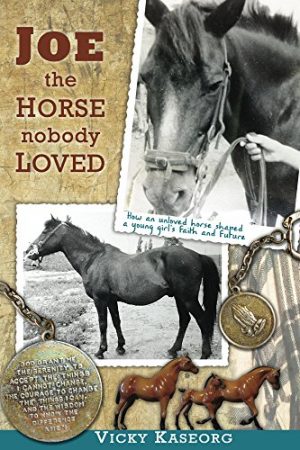 Cover for Joe: The Horse Nobody Loved