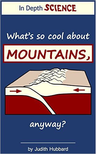 Cover for What's so cool about mountains, anyway?