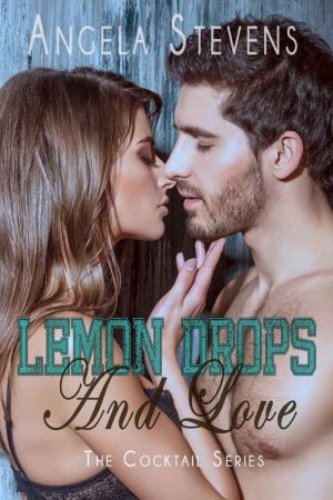 Cover for Lemon Drops And Love