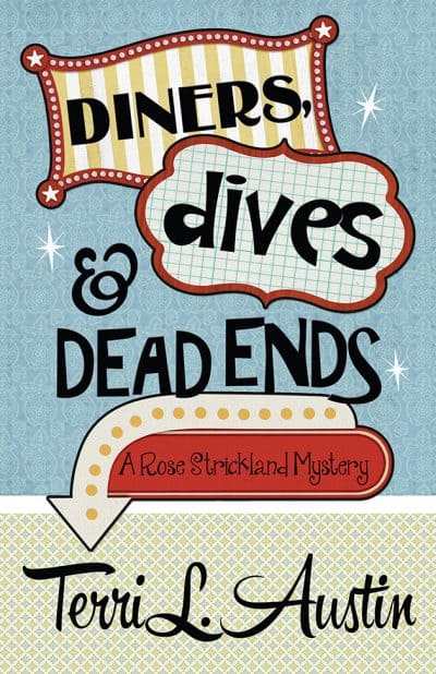 Cover for Diners, Dives & Dead Ends
