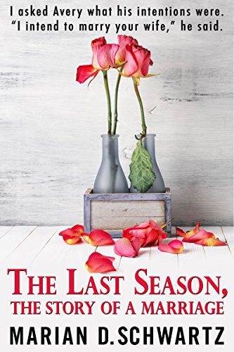 Cover for The Last Season, The Story of a Marriage