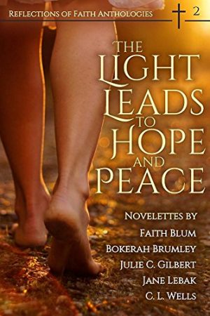 Cover for The Light Leads to Hope and Peace