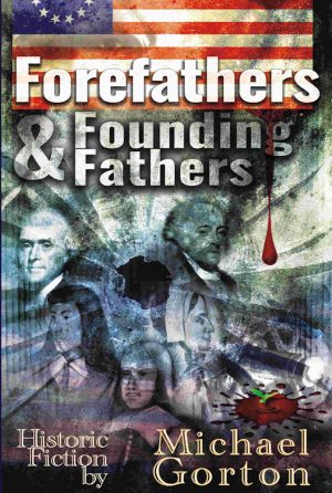 Cover for Forefathers & Founding Fathers