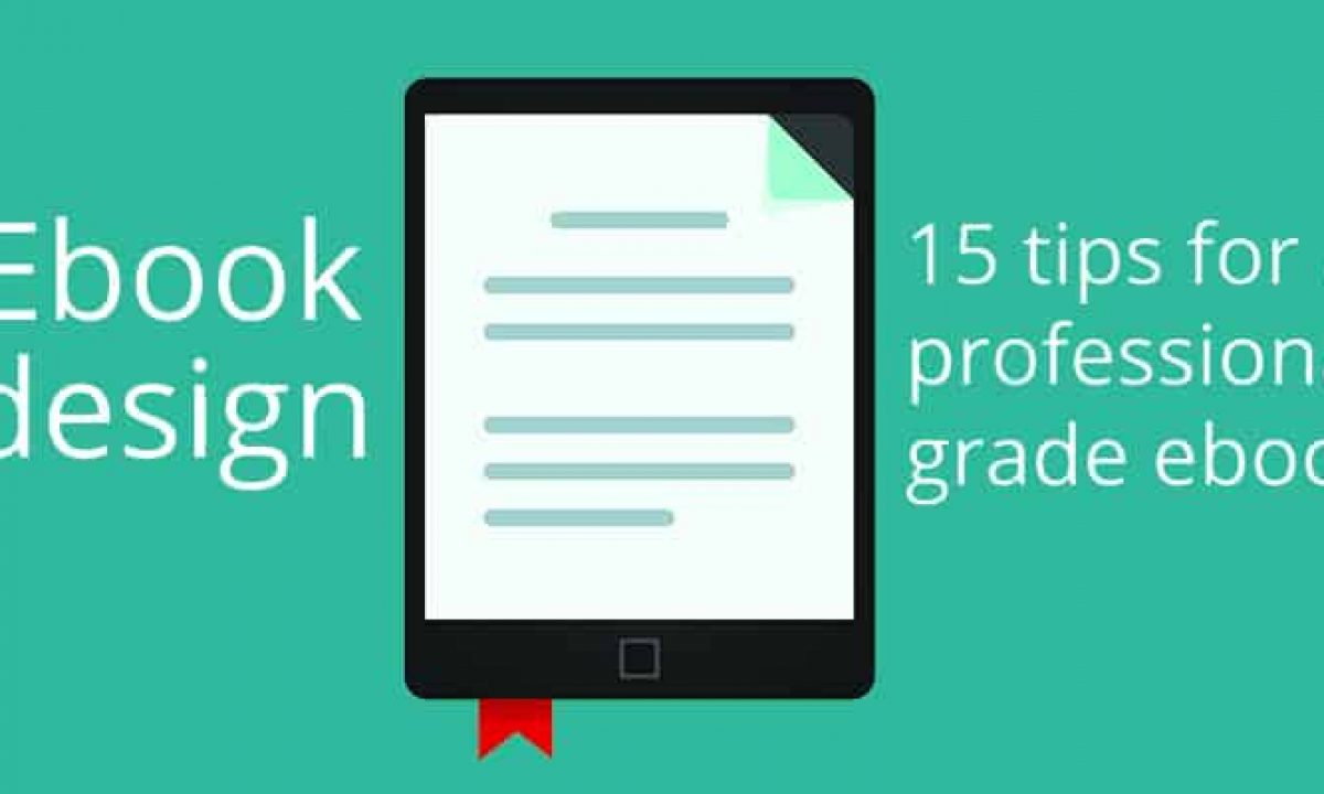 Ebook Formatting: How to Create Standard and Full-Color Ebooks