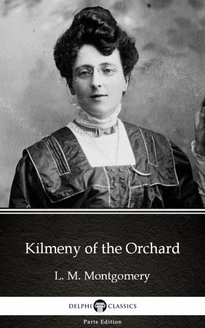Cover for Kilmeny of the Orchard