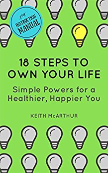 Cover for 18 Steps to Own Your Life