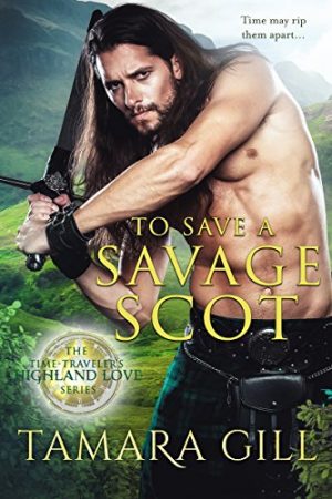 Cover for To Save a Savage Scot
