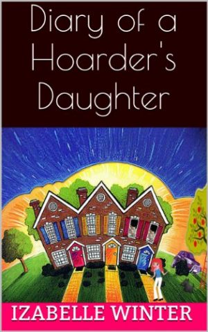 Cover for Diary of a Hoarder's Daughter