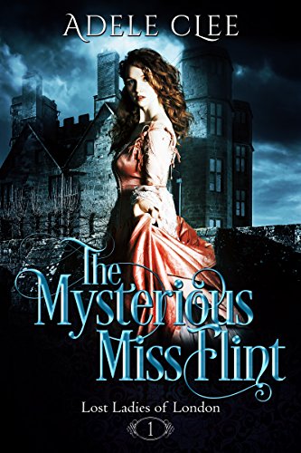 Cover for The Mysterious Miss Flint