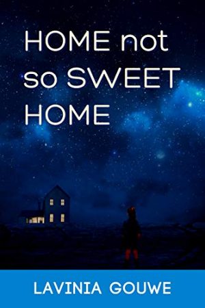 Cover for Home Not So Sweet Home