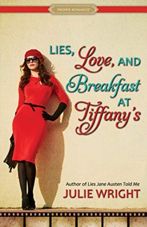Cover for Lies, Love, and Breakfast at Tiffany's