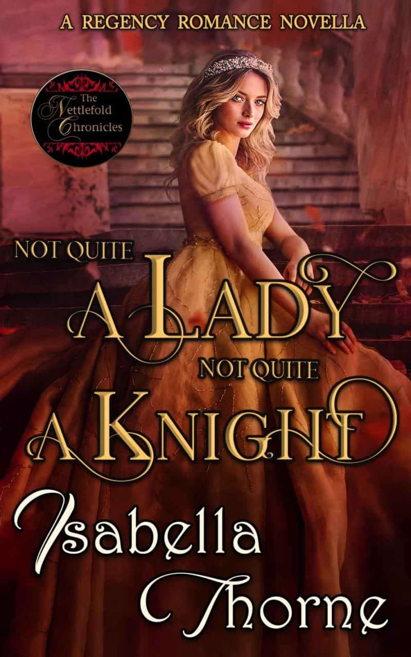 Cover for Not Quite a Lady; Not Quite a Knight
