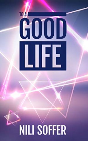 Cover for To a Good Life