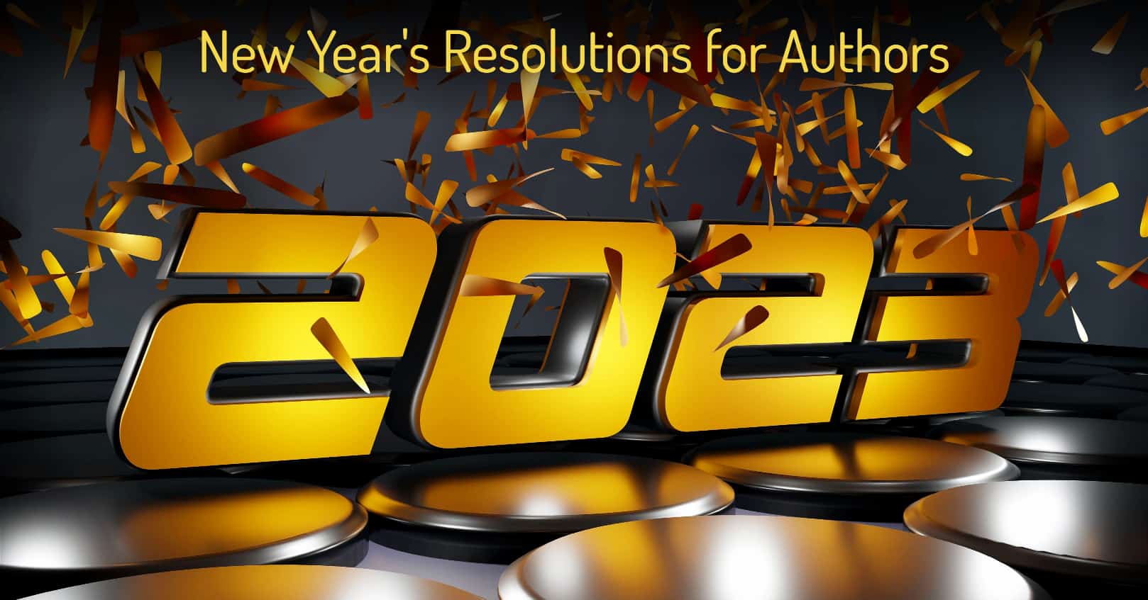 New Year’s Resolutions for Authors