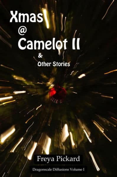 Cover for Xmas @ Camelot II & Other Stories