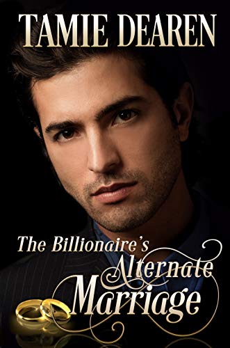 Cover for The Billionaire's Alternate Marriage