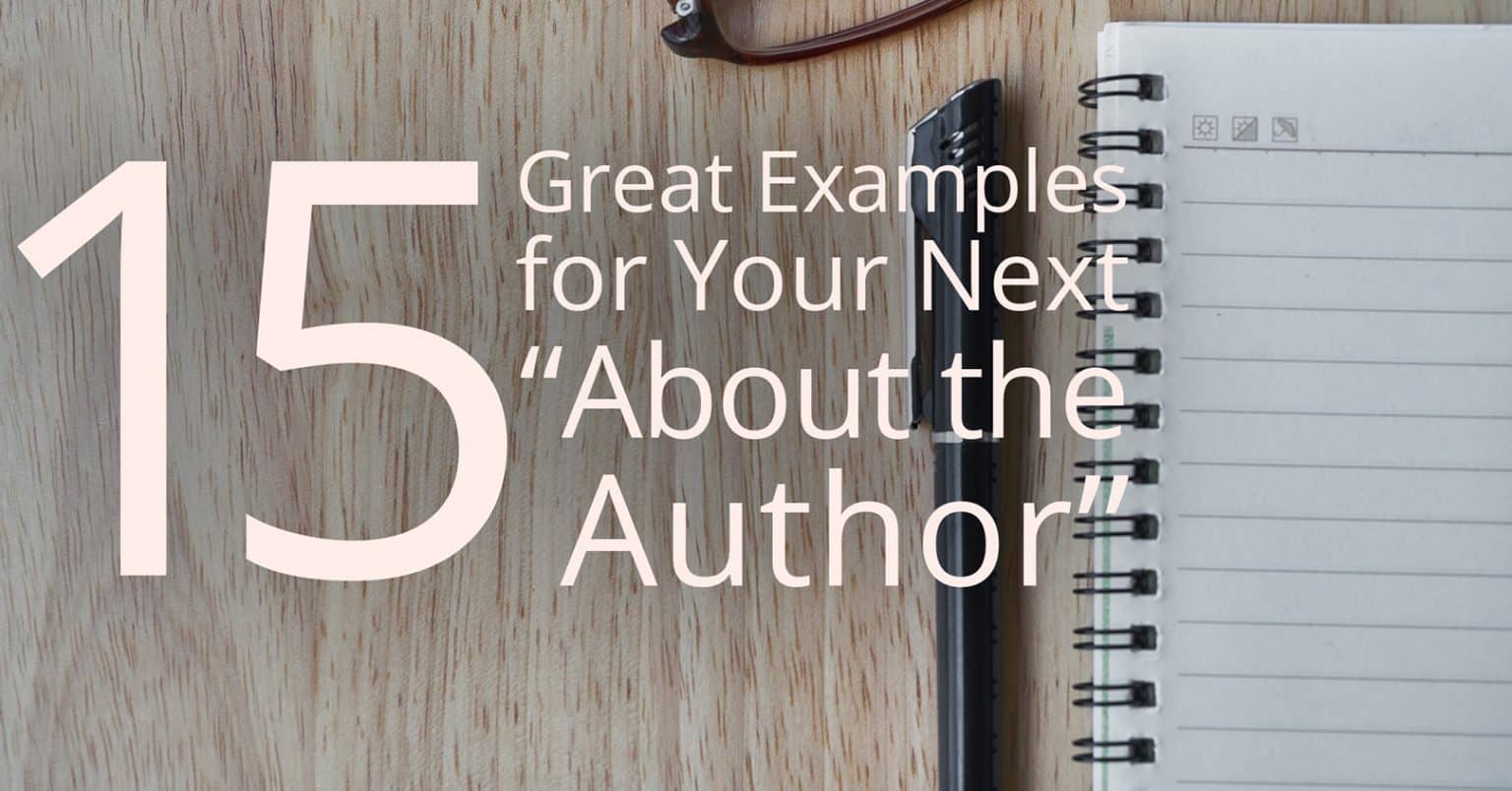 15-great-writer-bio-examples-for-your-about-the-author