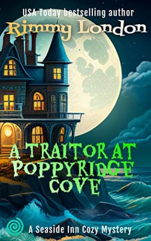 Cover for A Traitor at Poppyridge Cove