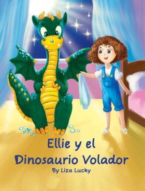 Cover for Ellie y el Dinosaurio Volador