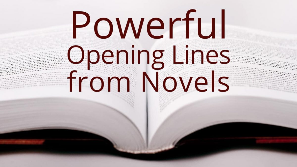 22 Powerful Opening Lines from Novels