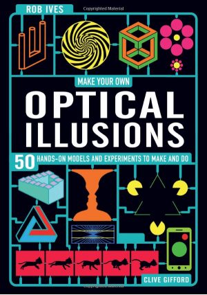 Cover for Make Your Own Optical Illusions
