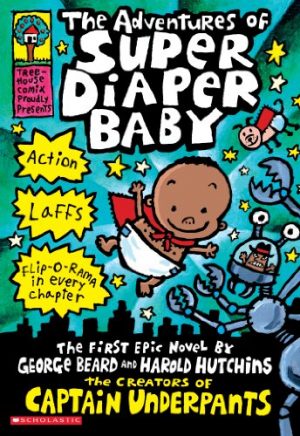 Cover for The Adventures of Super Diaper Baby