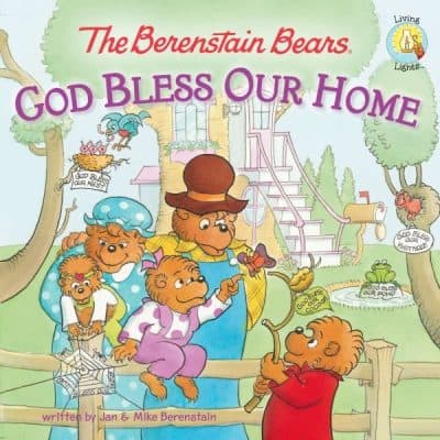 Cover for The Berenstain Bears God Bless our Home