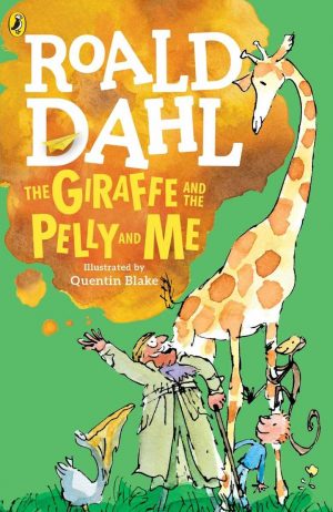 Cover for The Giraffe and the Pelly and Me