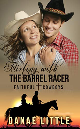 Cover for Flirting with the Barrel Racer