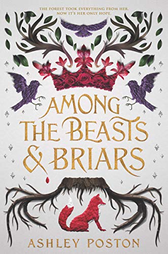 Cover for Among the Beasts and Briars