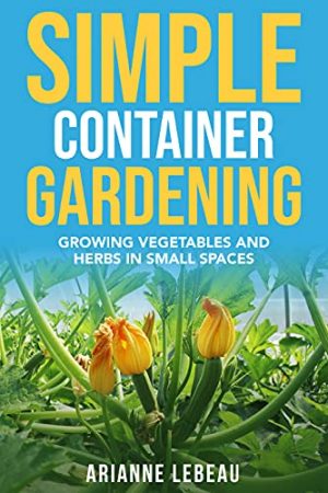 Cover for Simple Container Gardening