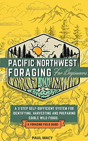 Cover for Pacific Northwest Foraging for Beginners