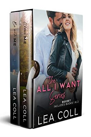 Cover for All I Want Series Box Set (Books 1-2)