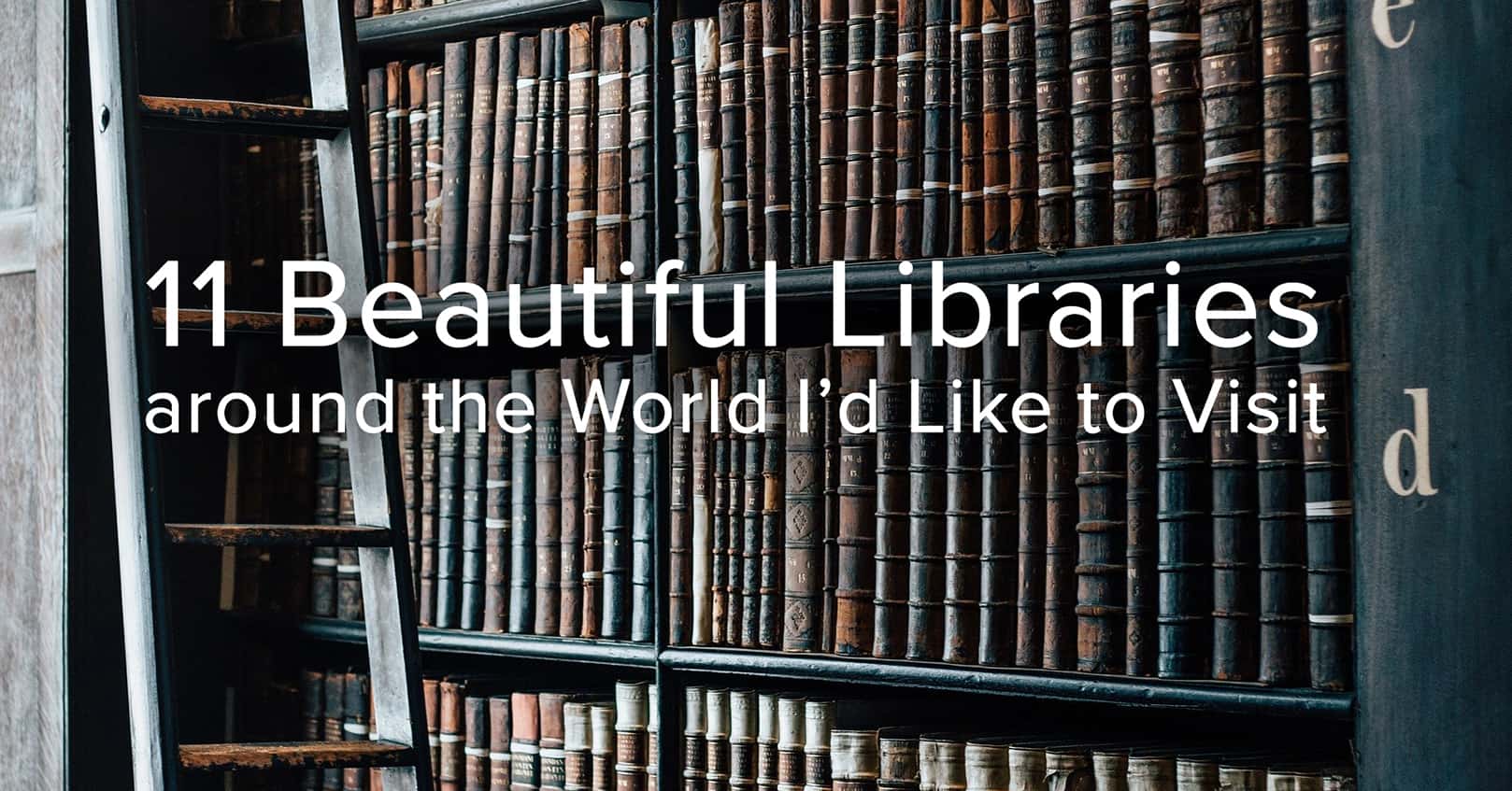 beautiful libraries around the world