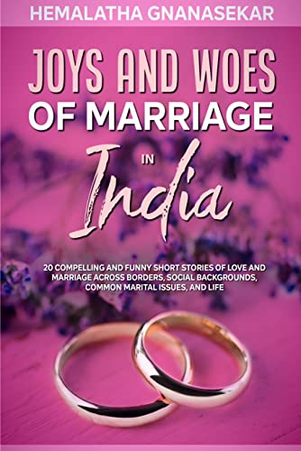 Cover for Joys and Woes of Marriage in India