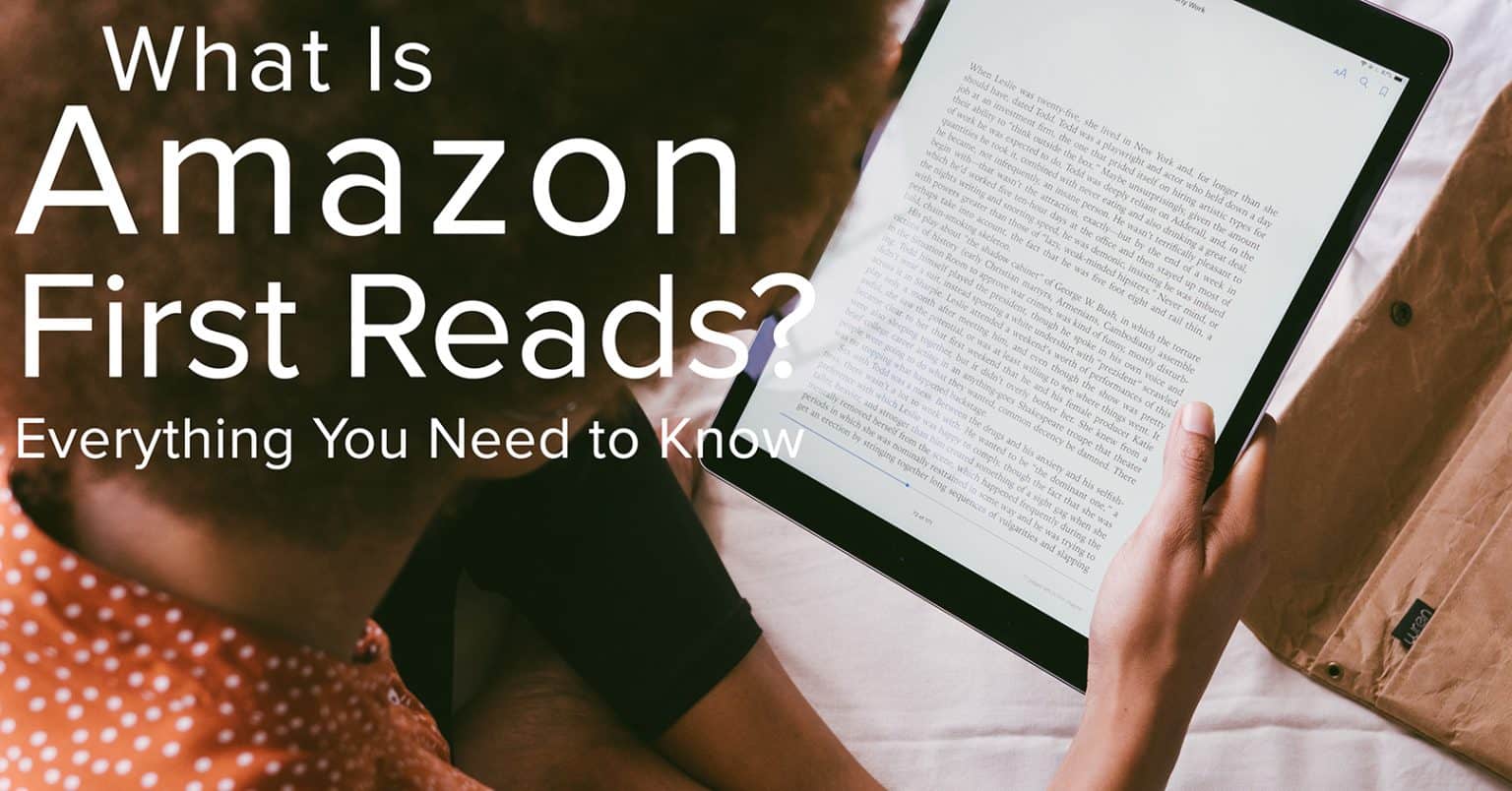 What Is Amazon First Reads? Everything You Need to Know Book Cave