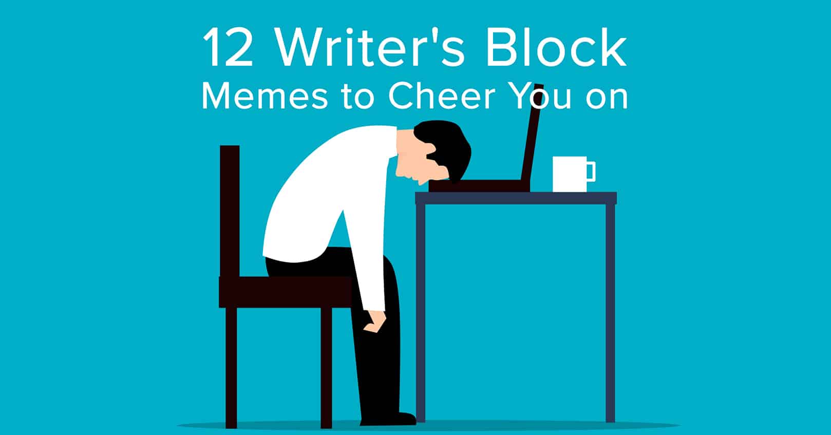 writers block memes to cheer you on