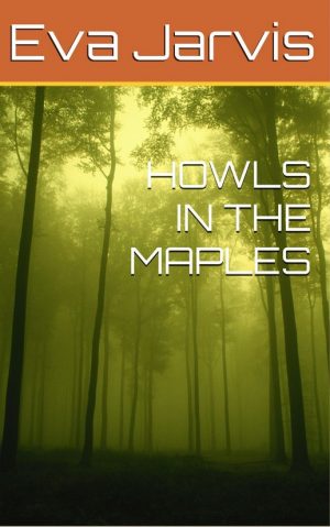 Cover for Howls in the Maples